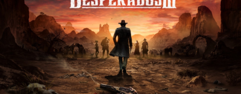 Desperados 3: For en neve dollar og en dose med tålmodighet